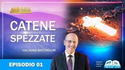 Catene Spezzate – Ispirazione – Episodio 01