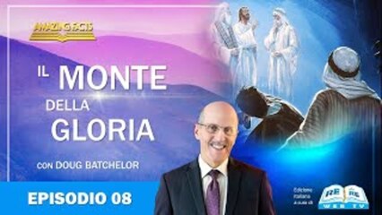 Il Monte della Gloria – Ispirazione – Episodio 08