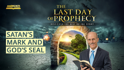 Satan’s Mark and God’s Seal