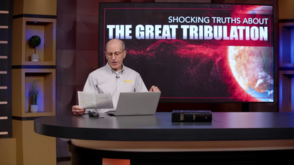 SHOCKING Truths about The Great Tribulation, Pt. 2