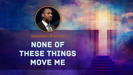 AFY 2025 – None Of These Things Move Me | Sebastien Braxton