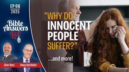 BAL 2025, Ep06 – Why Do Innocent People Suffer ?