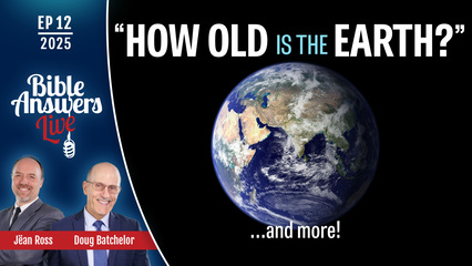BAL 2025, Ep12 – How Old Is the Earth ?