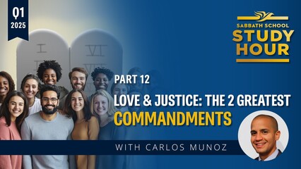 Love and Justice: The Two Greatest Commandments