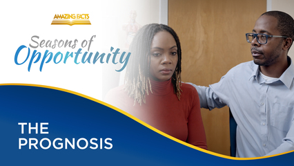 The Prognosis (Seasons of Opportunity)