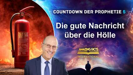 Die gute Nachricht über die Hölle