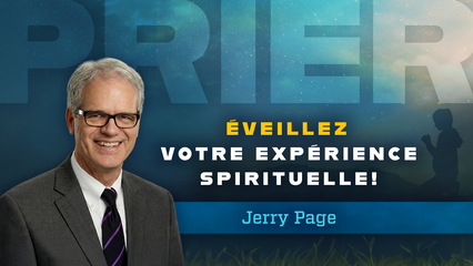Éveillez votre expérience spirituelle! (Jerry Page)