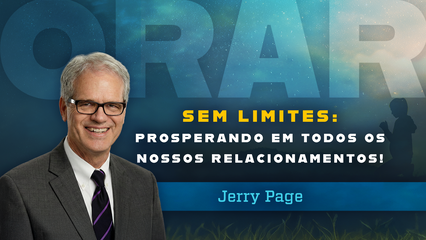 Sem Limites: Prosperando Em Todos os Nossos Relacionamentos! (Jerry Page)