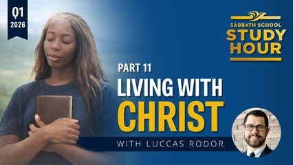 Living With Christ Lesson 11