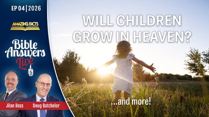 BAL 2026, Ep04 – Children in Heaven, Divine Teamwork, Prophecy, and the Search for Truth