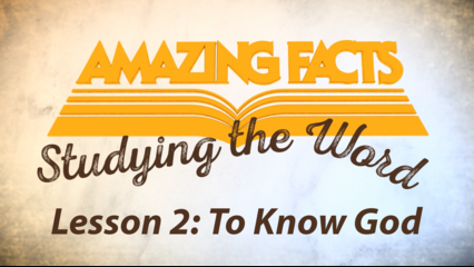 To Know God Lesson 2