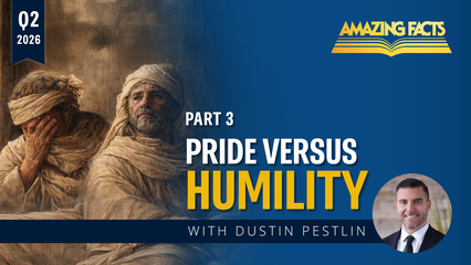 Pride Versus Humility Lesson 3