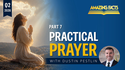 Practical Prayer Lesson 7