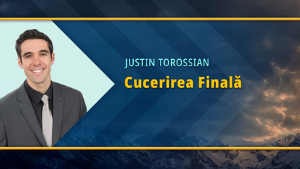 Cucerirea finală (Justin Torossian)