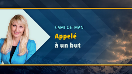Appeler les gens à leur mission (Cami Oetman)