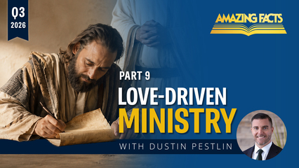 Love-driven Ministry Lesson 9