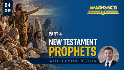 New Testament Prophets Lesson 4