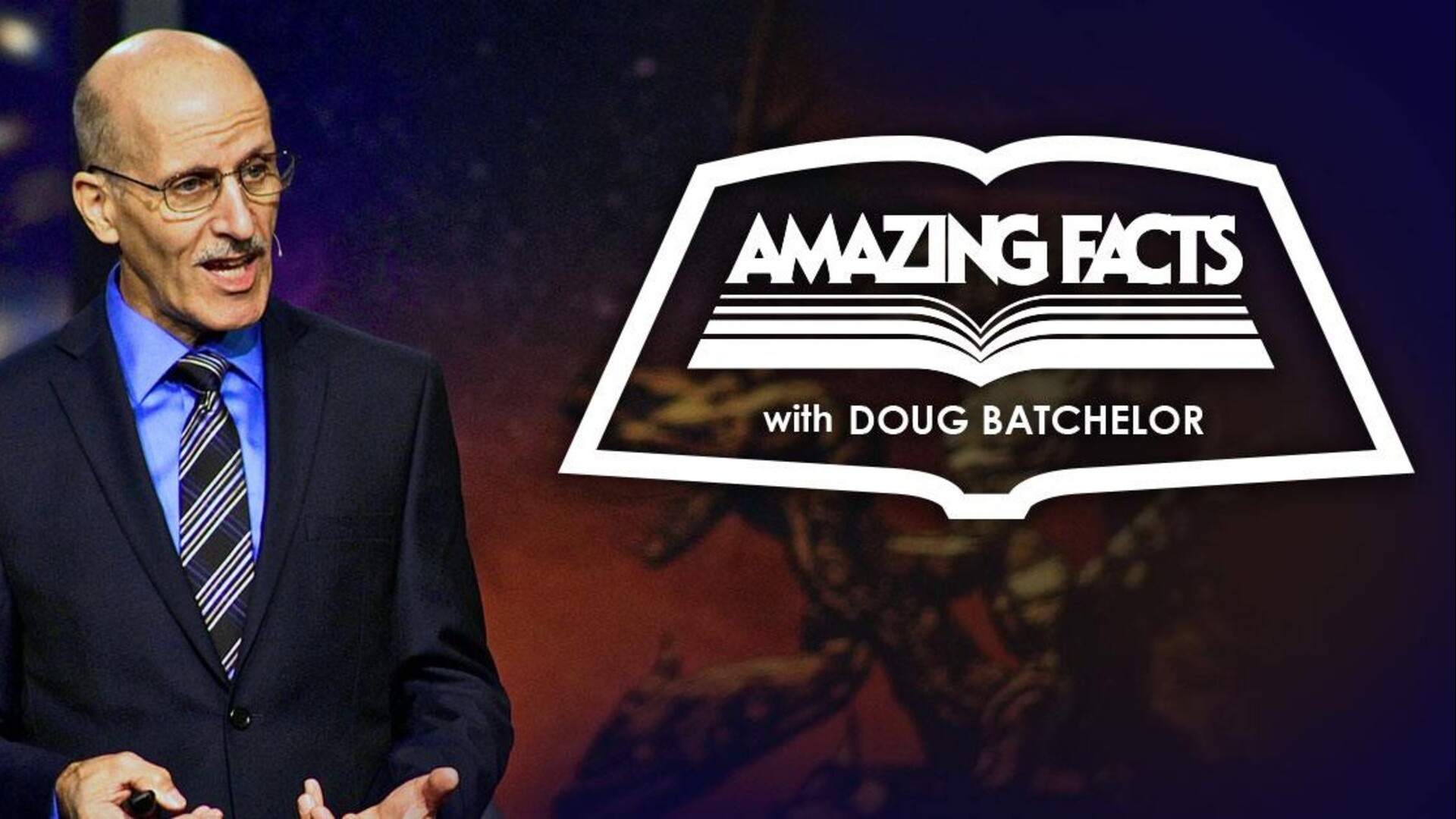 Amazing Facts with Doug Batchelor