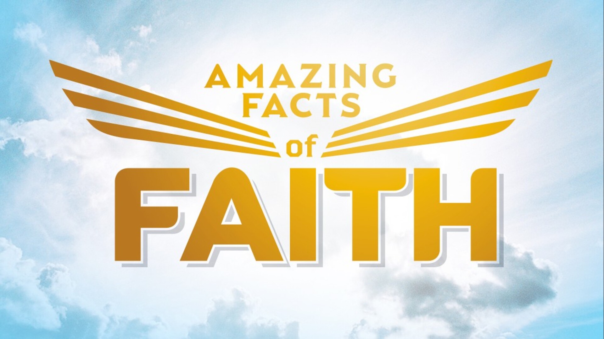Amazing Facts of Faith