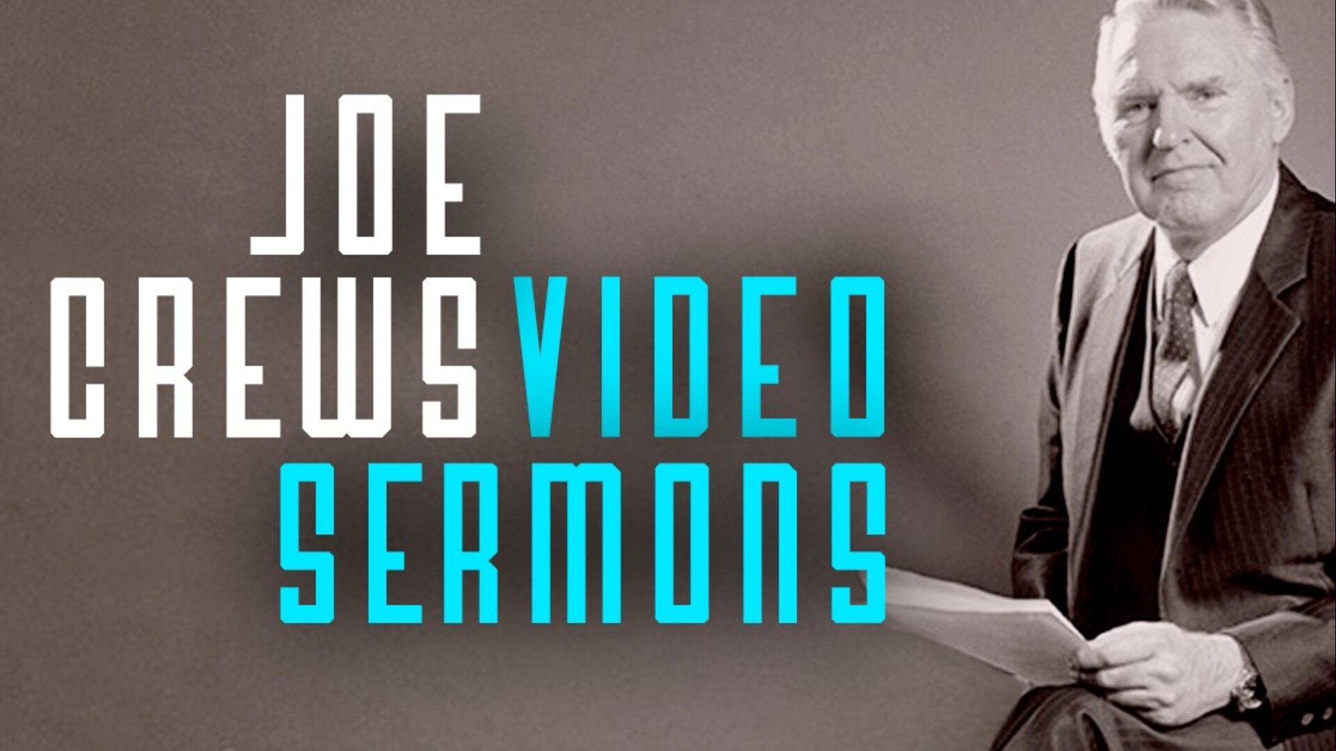 Joe Crews Video Sermons