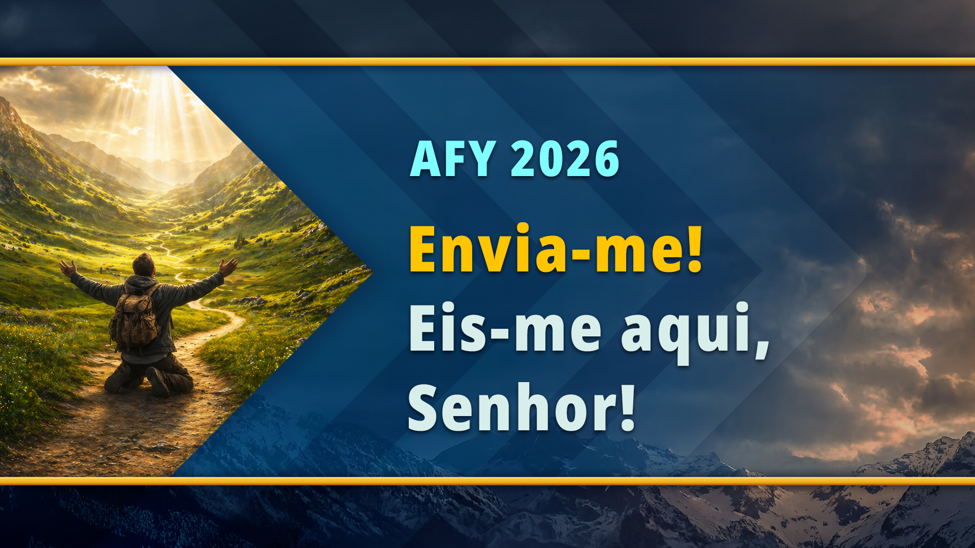 AFY 2026 - Envia-me! Eis-me aqui, Senhor!